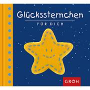 Groh Geschenkbuch Gl�ckssternchen f�r dich