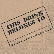 IHR Servietten Cocktail 25x25cm this drink belongs to...