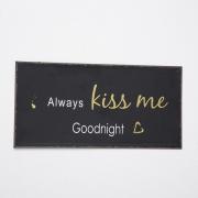 Vintage-Schild aus Metall - ALWAYS KISS ME...