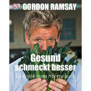 Gordon Ramsay Kochbuch "Gesund schmeckt besser"