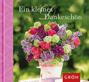 Groh Geschenkbuch Ein kleines Dankesch�n