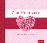 Groh Geschenkbuch Zur Hochzeit