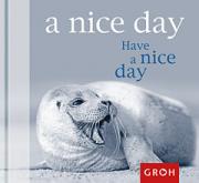 Groh Geschenkbuch Have a nice day