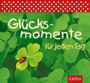 Groh Spiralbuch Gl�cksmomente f�r jeden Tag