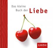 Das kleine Buch der Liebe