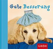 Groh Geschenkbuch Gute Besserung